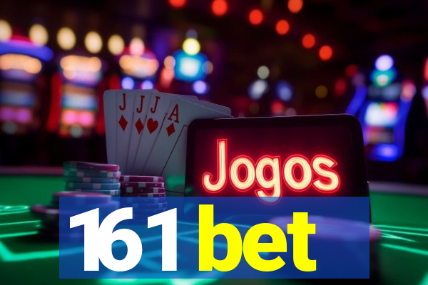 161 bet